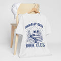 Morally Grey Book Club T-Shirt