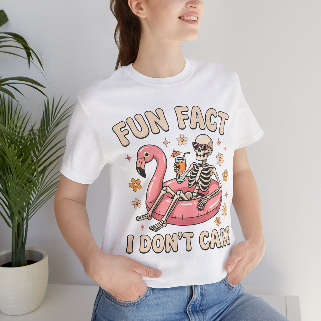 'Fun Fact I Don't Care' Graphic Tee — Funny Casual T-Shirt
