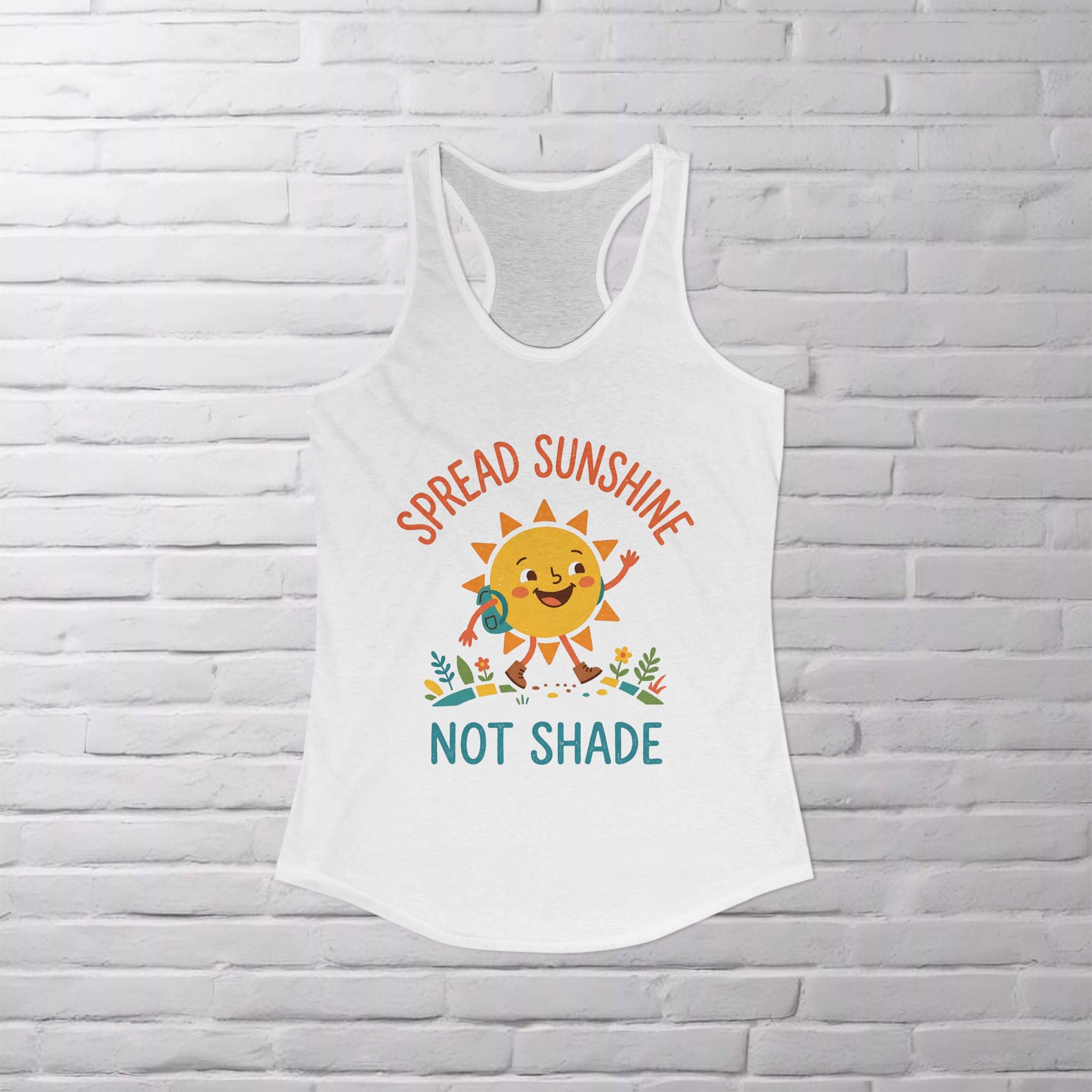 Spread Sunshine Not Shade Racerback Tank — Women’s Positive Vibe Workout Top