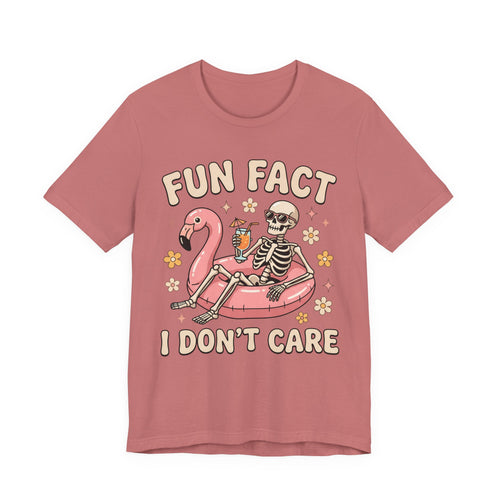 'Fun Fact I Don't Care' Graphic Tee — Funny Casual T-Shirt