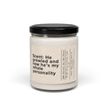 Scent: He Growled and Now He's My Whole Personality Candle | Scented Soy 9oz - Addy Avenue
