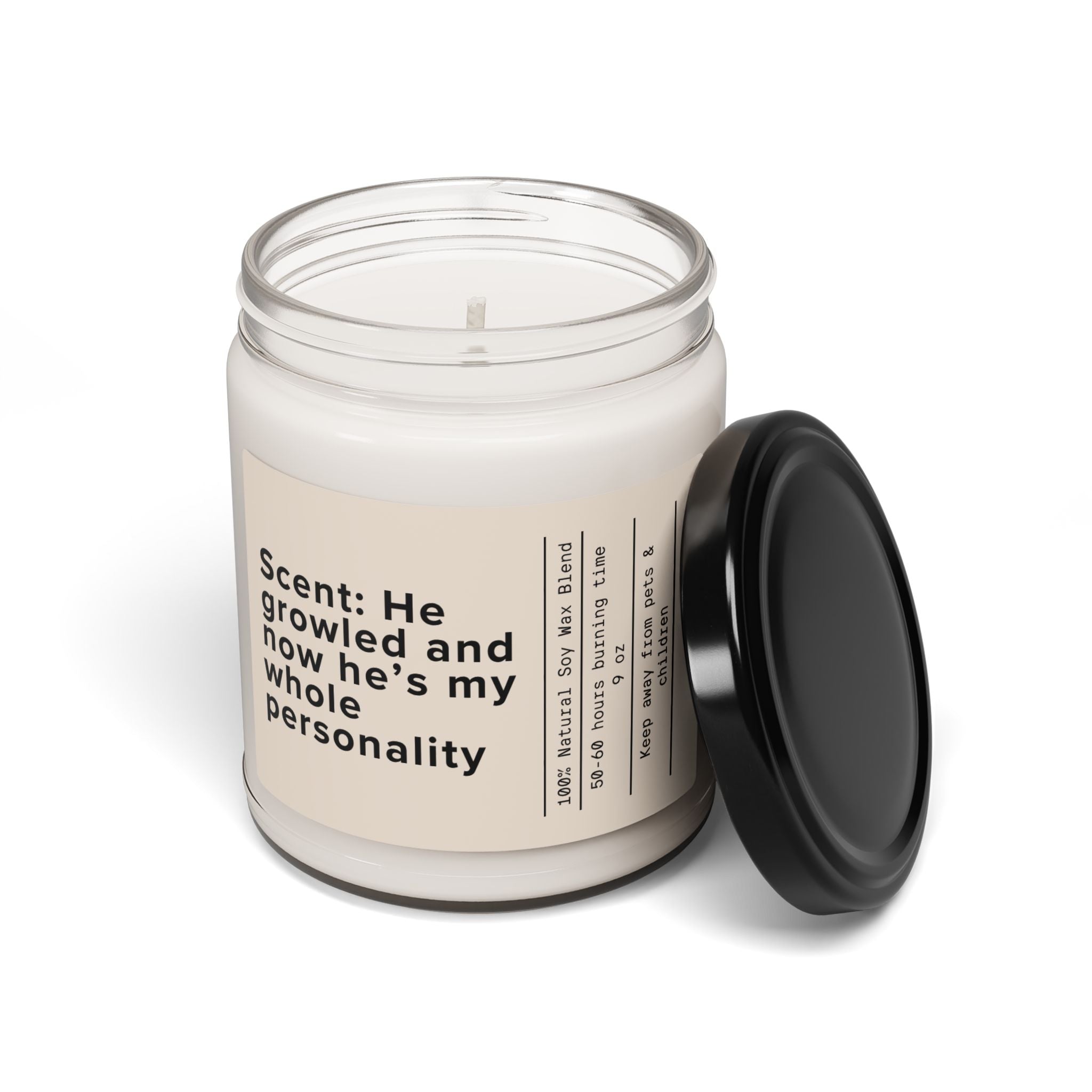 Scent: He Growled and Now He's My Whole Personality Candle | Scented Soy 9oz - Addy Avenue