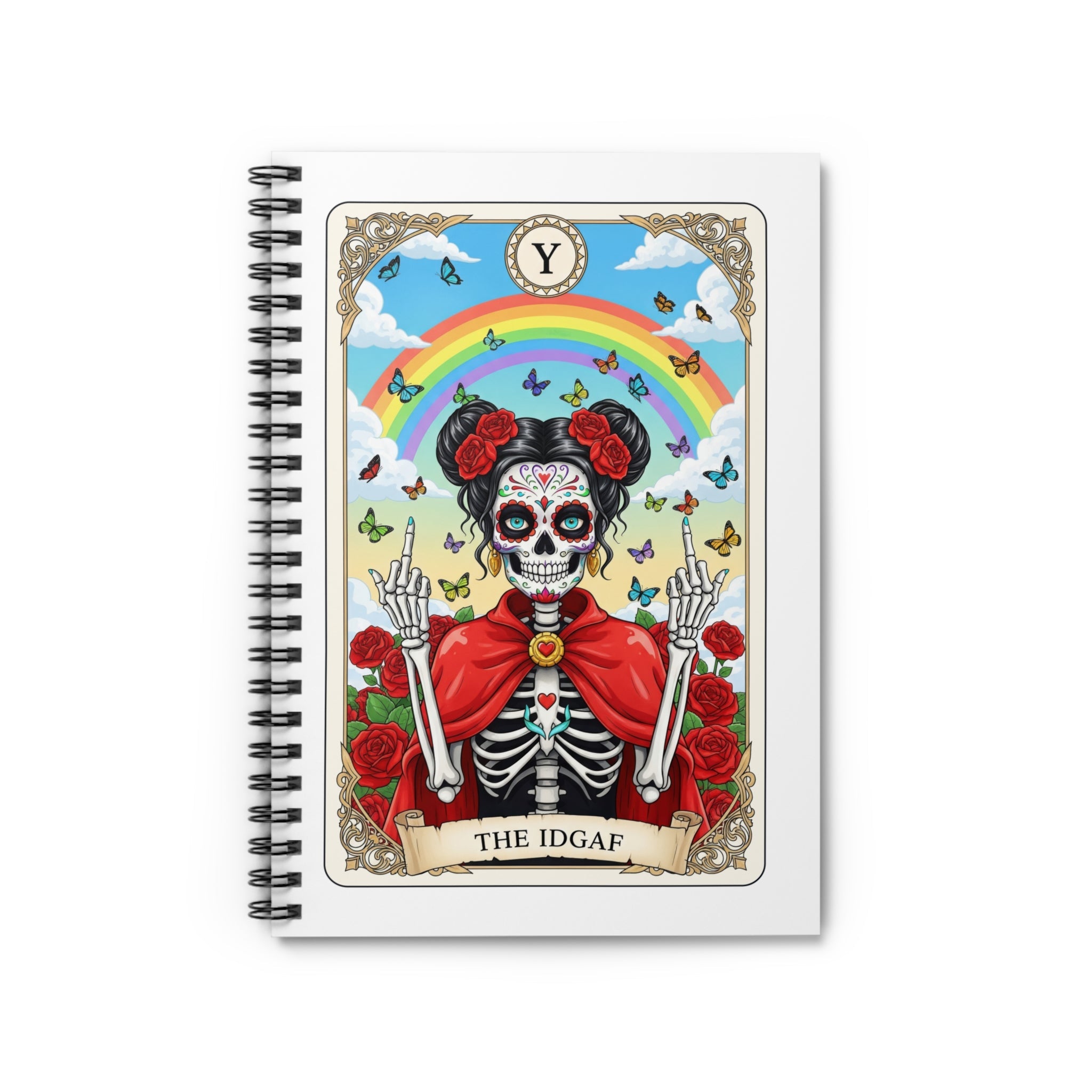 Sugar Skull Skeleton with Rainbow The IDGAF Notebook - Addy Avenue